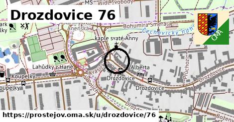 Drozdovice 76, Prostějov