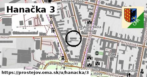 Hanačka 3, Prostějov