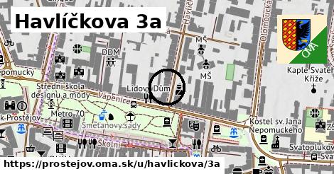 Havlíčkova 3a, Prostějov