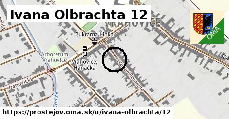 Ivana Olbrachta 12, Prostějov