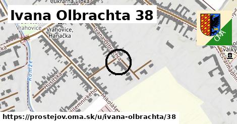 Ivana Olbrachta 38, Prostějov