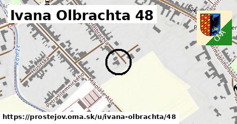 Ivana Olbrachta 48, Prostějov