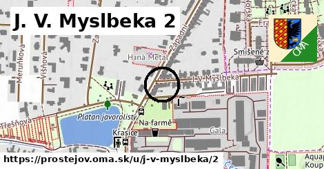 J. V. Myslbeka 2, Prostějov