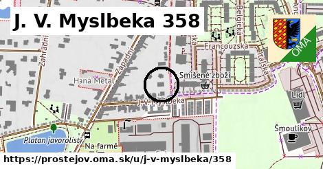 J. V. Myslbeka 358, Prostějov