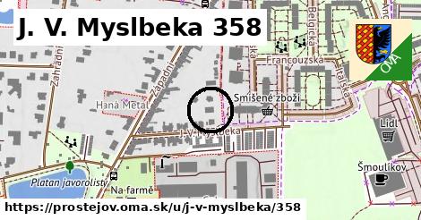 J. V. Myslbeka 358, Prostějov