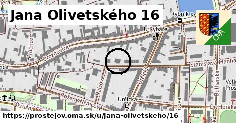 Jana Olivetského 16, Prostějov