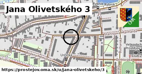 Jana Olivetského 3, Prostějov