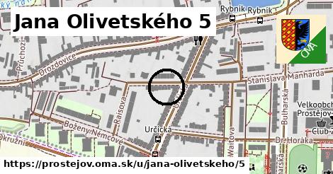 Jana Olivetského 5, Prostějov