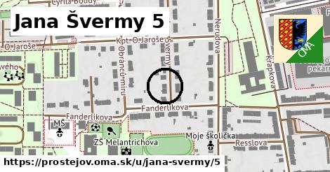 Jana Švermy 5, Prostějov