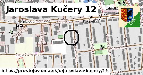 Jaroslava Kučery 12, Prostějov