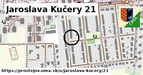 Jaroslava Kučery 21, Prostějov