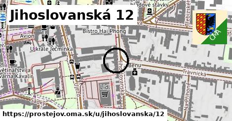 Jihoslovanská 12, Prostějov