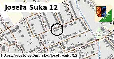 Josefa Suka 12, Prostějov