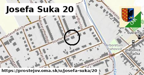 Josefa Suka 20, Prostějov