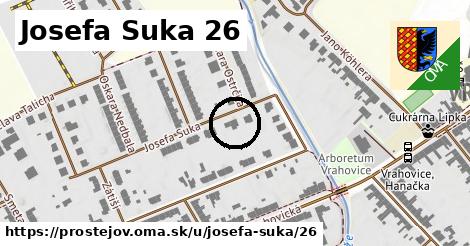 Josefa Suka 26, Prostějov