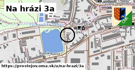 Na hrázi 3a, Prostějov