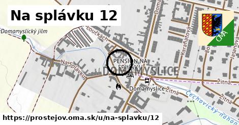 Na splávku 12, Prostějov