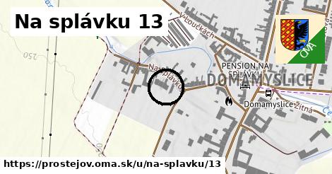 Na splávku 13, Prostějov