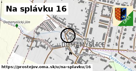 Na splávku 16, Prostějov