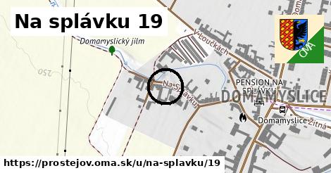 Na splávku 19, Prostějov