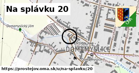 Na splávku 20, Prostějov