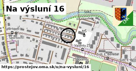 Na výsluní 16, Prostějov