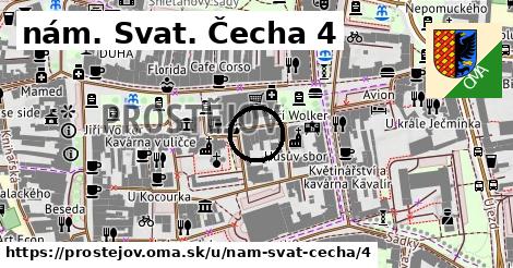 nám. Svat. Čecha 4, Prostějov