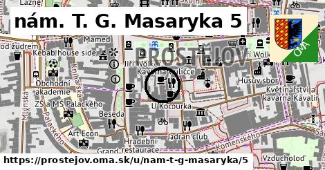 nám. T. G. Masaryka 5, Prostějov