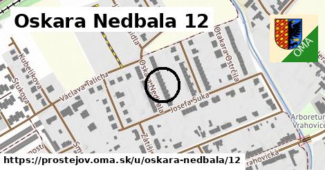 Oskara Nedbala 12, Prostějov