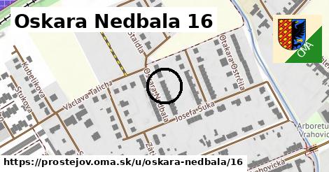 Oskara Nedbala 16, Prostějov