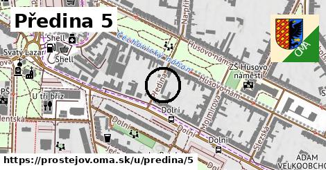 Předina 5, Prostějov