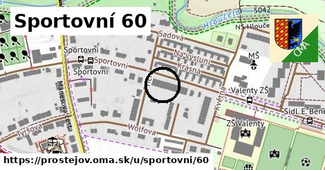 Sportovní 60, Prostějov