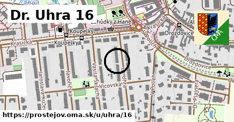 Dr. Uhra 16, Prostějov