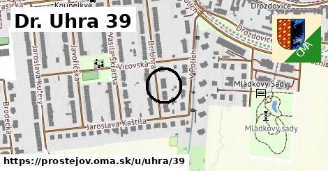 Dr. Uhra 39, Prostějov