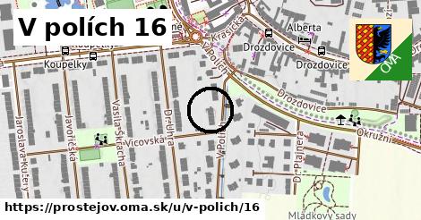 V polích 16, Prostějov