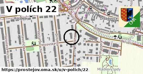 V polích 22, Prostějov