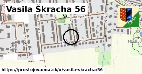 Vasila Škracha 56, Prostějov