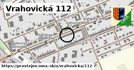 Vrahovická 112, Prostějov