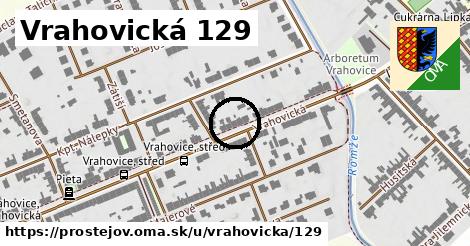 Vrahovická 129, Prostějov