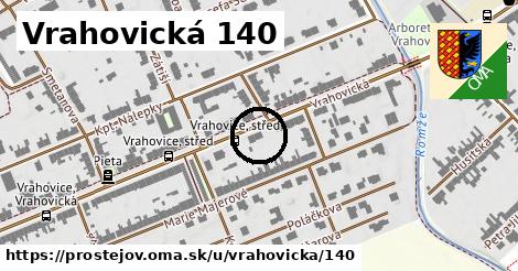 Vrahovická 140, Prostějov