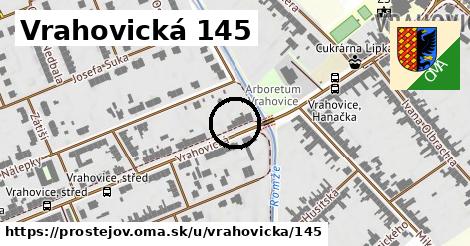 Vrahovická 145, Prostějov