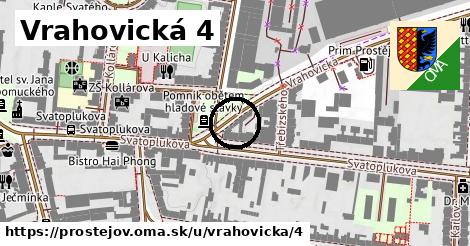 Vrahovická 4, Prostějov