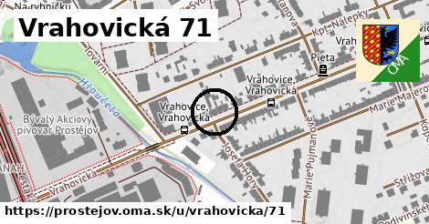 Vrahovická 71, Prostějov