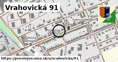 Vrahovická 91, Prostějov