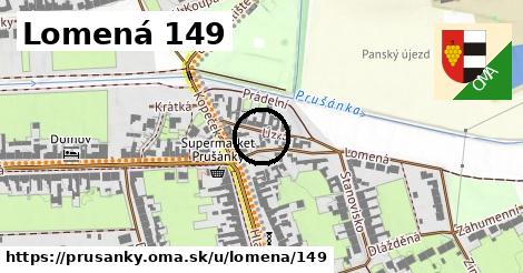 Lomená 149, Prušánky