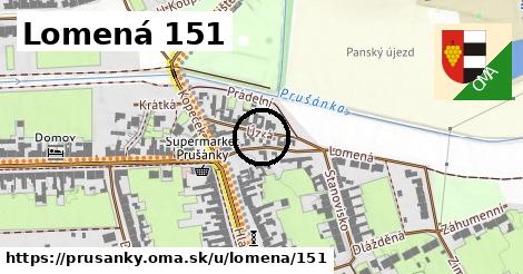 Lomená 151, Prušánky