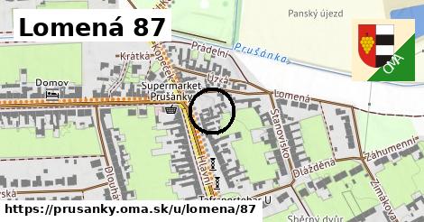 Lomená 87, Prušánky