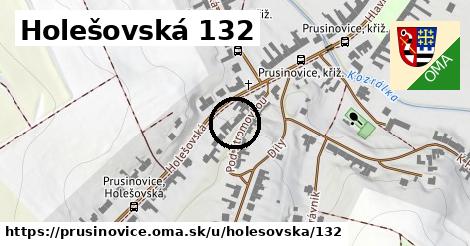 Holešovská 132, Prusinovice