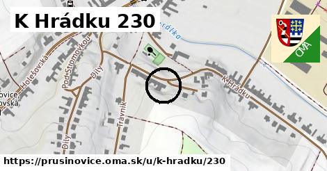 K Hrádku 230, Prusinovice