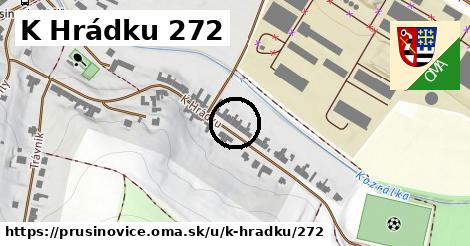 K Hrádku 272, Prusinovice